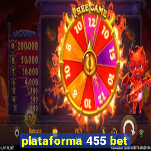 plataforma 455 bet